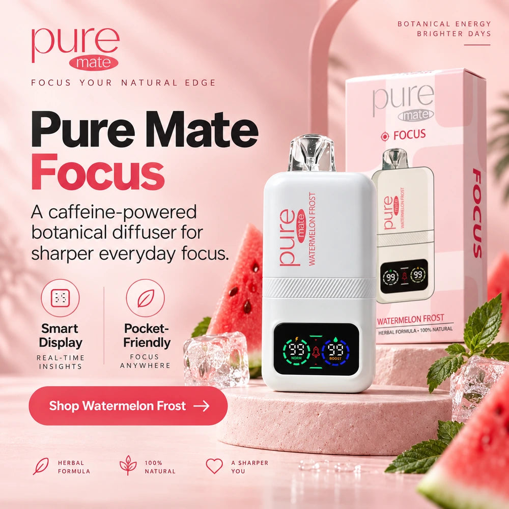 Pure Mate Focus Watermelon Frost caffeine-powered botanical diffuser poster promoting sharper everyday focus
